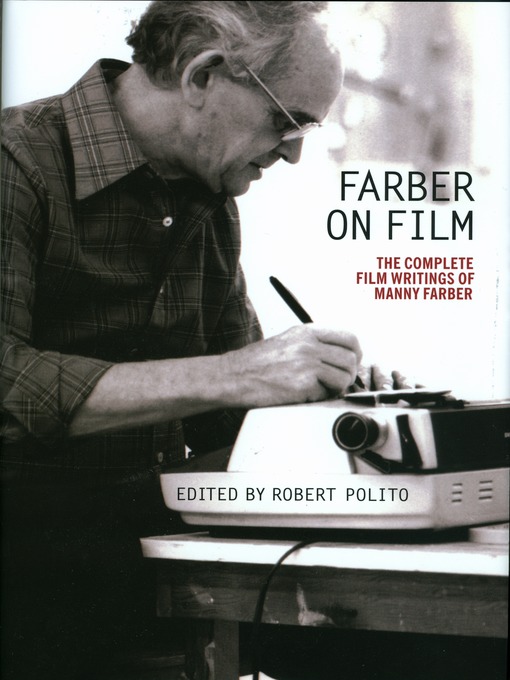 Title details for Farber on Film by Manny Farber - Available